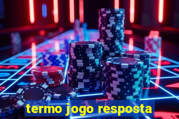 termo jogo resposta